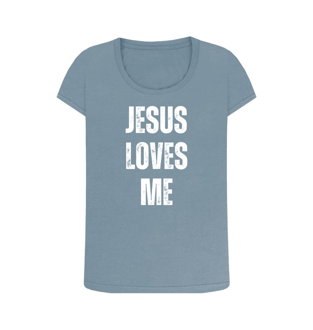 Jesus Loves Me 100% Organic cotton Women's Scoop Neck T-shirt