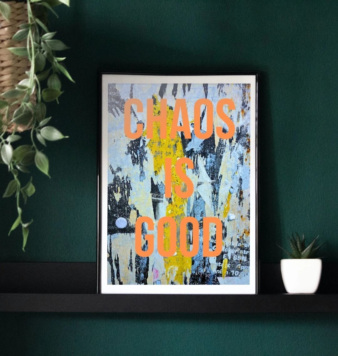CHAOS IS GOOD | Urban Wall Art