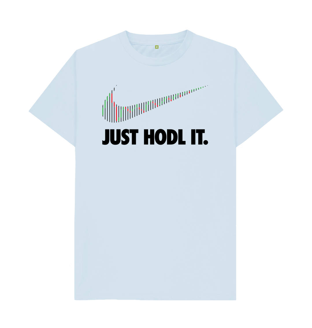 HODL T Shirt | Just HODL It | Shirtbox