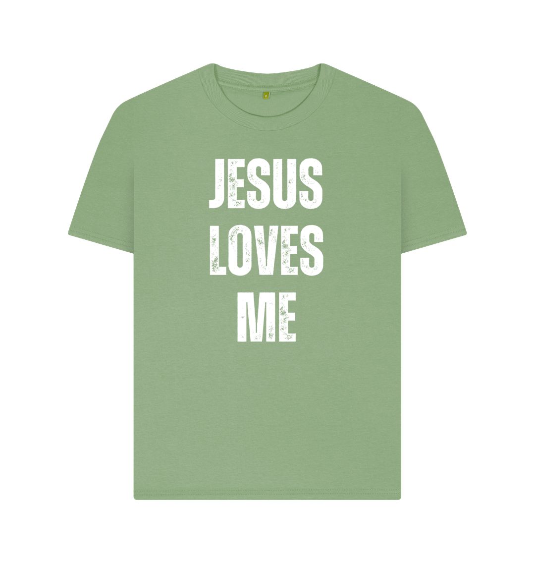 Jesus Loves Me 100% Organic cotton Women's T-Shirt