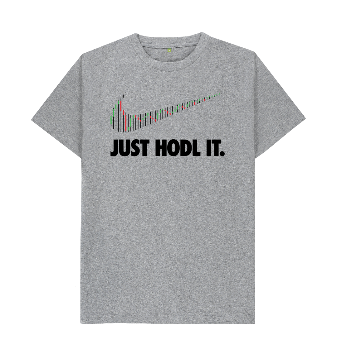 HODL T Shirt | Just HODL It | Shirtbox