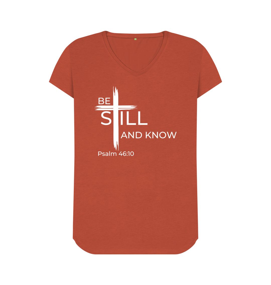 Psalm 46:10 Be still and know that I am God Organic cotton Women's V-Neck T-shirt