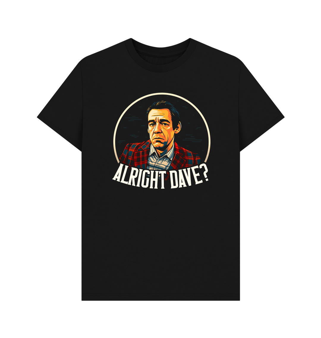 Alright Dave Trigger Only Fools T Shirt