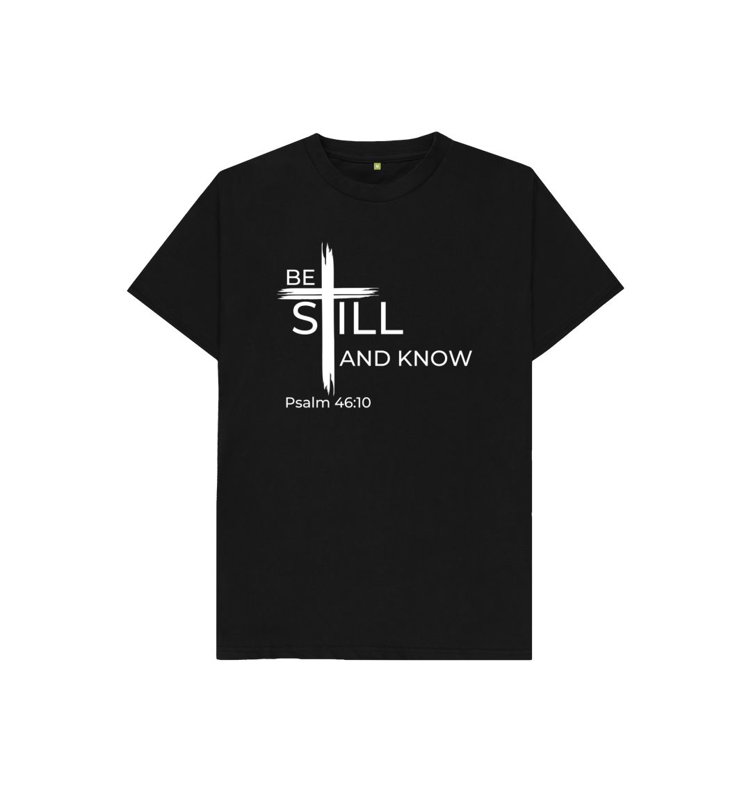 Psalm 46:10 Be still and know that I am God Organic cotton Kid's T-Shirt