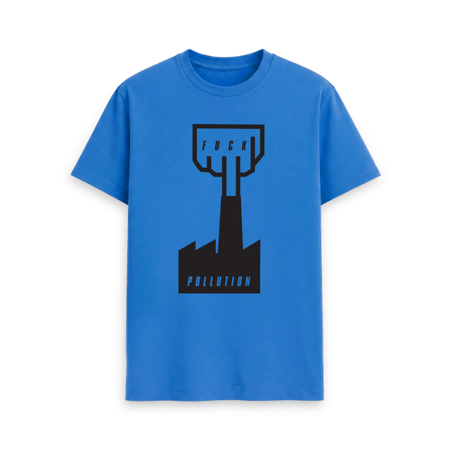 Fuck Pollution - Tee