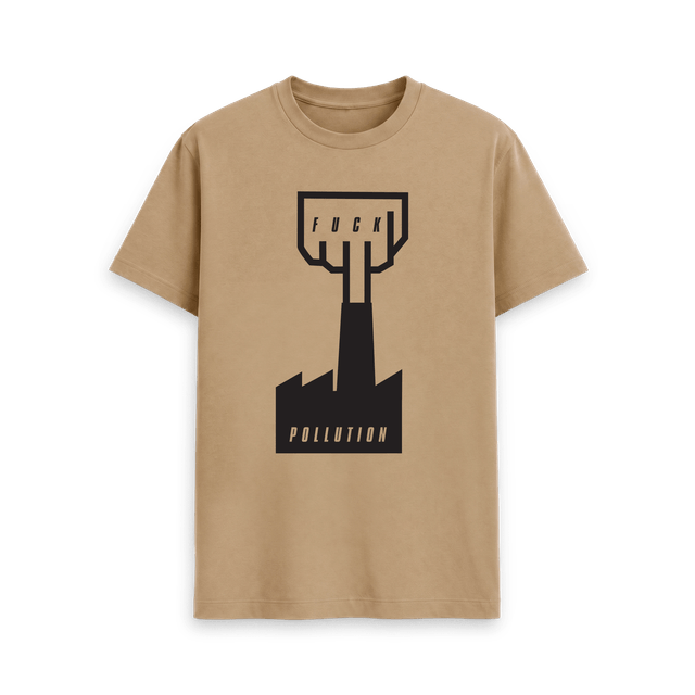 Fuck Pollution - Tee
