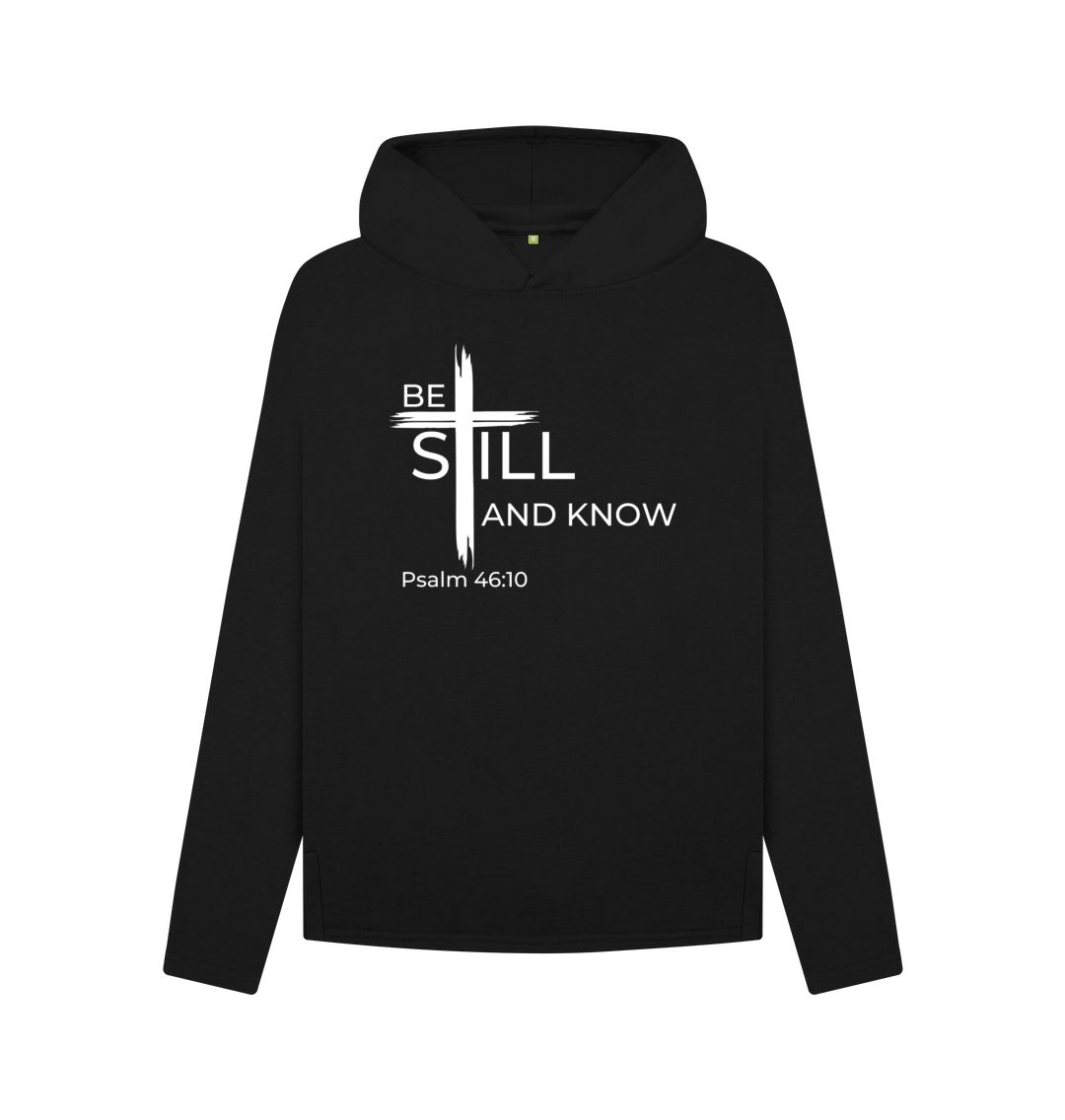 Psalm 46:10 Be still and know that I am God Organic cotton Women's Relaxed Fit Hoodie