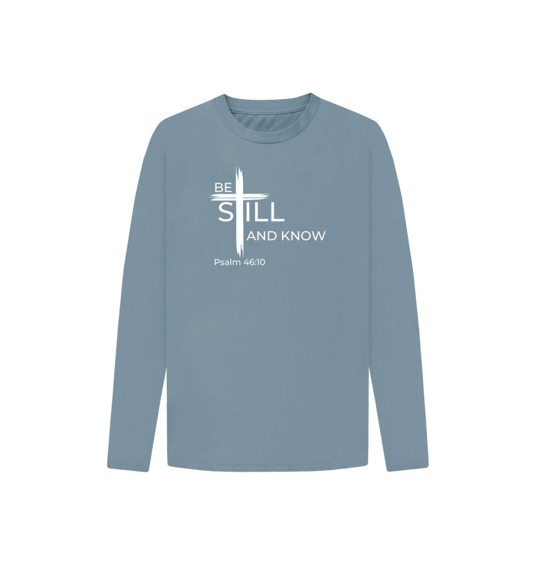 Psalm 46:10 Be still and know that I am God Organic cotton Kid's Long Sleeve T-shirt