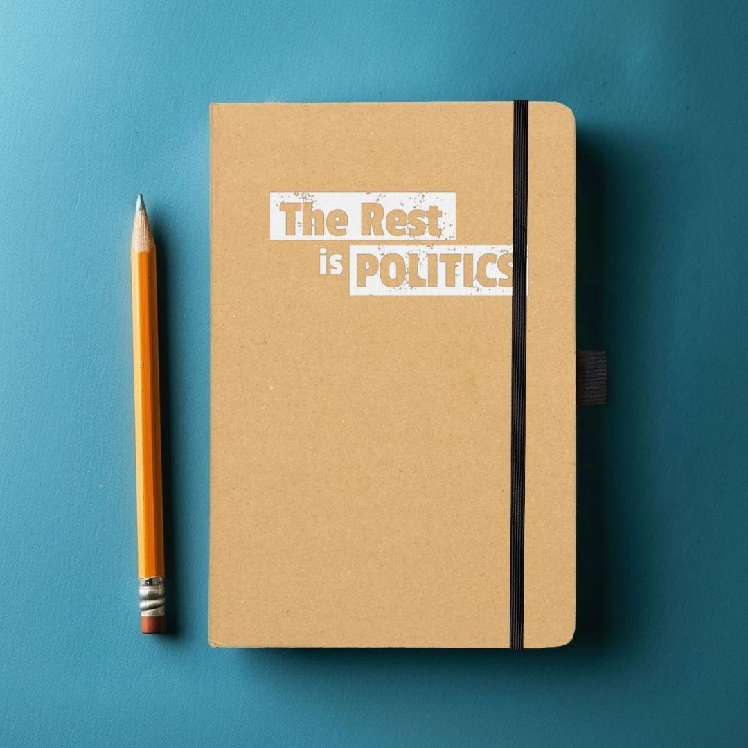 The Rest Is Politics Notebook