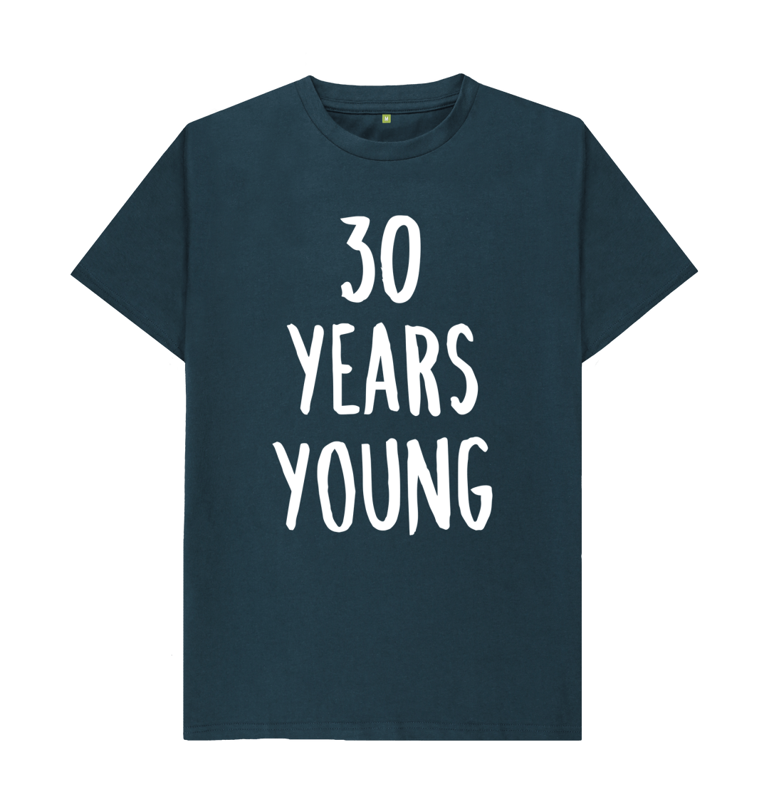 30th Birthday T-Shirt | 30 Years Young | Shirtbox
