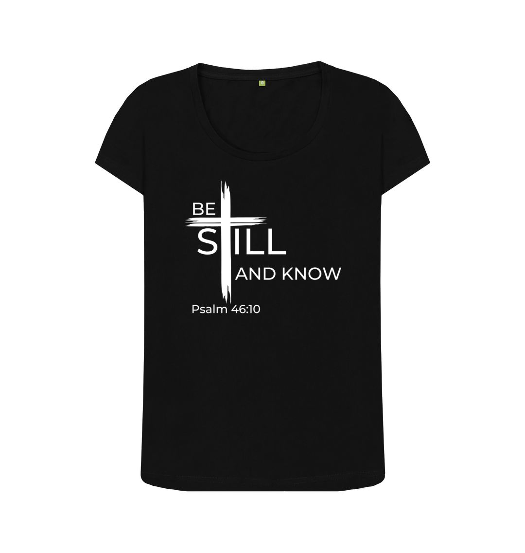 Psalm 46:10 Be still and know that I am God Organic cotton Women's Scoop Neck T-shirt
