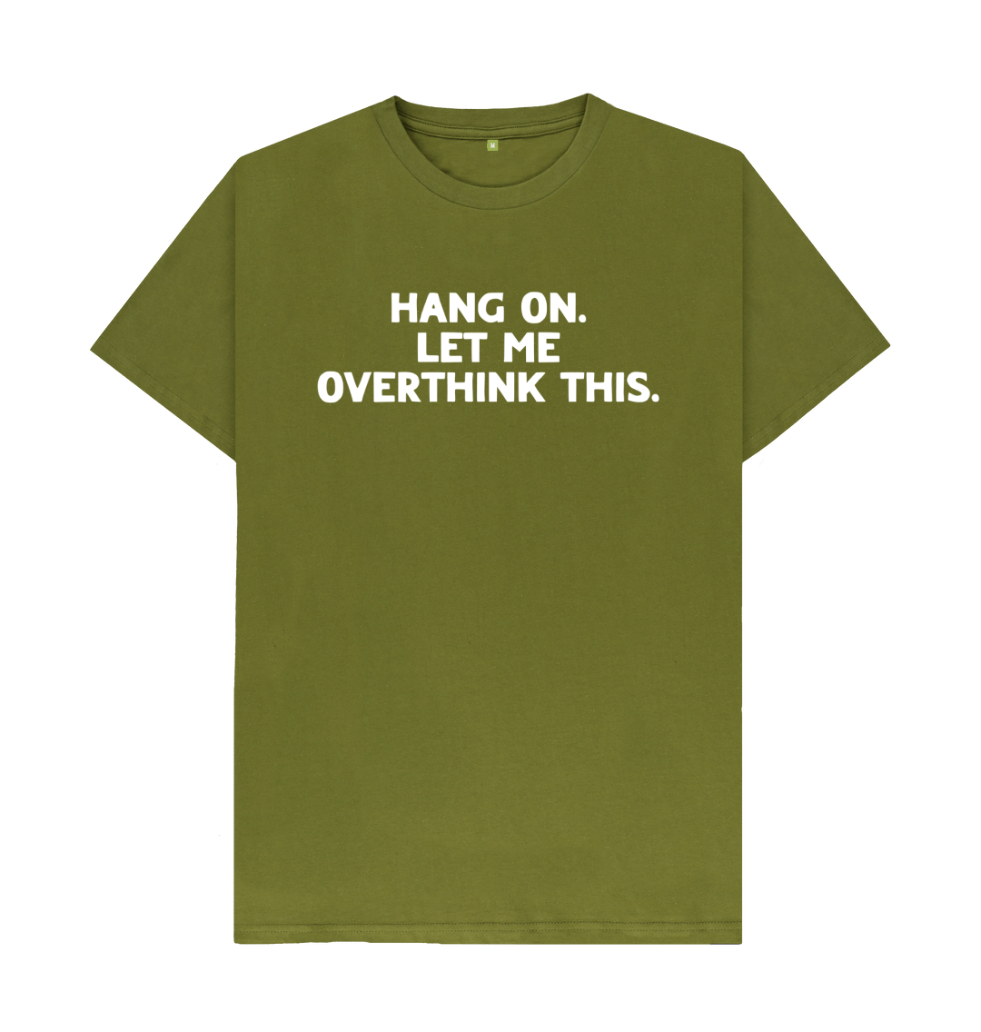 Hang On, Let Me Overthink This Funny Sarcastic Raccoon T-Shirt -b