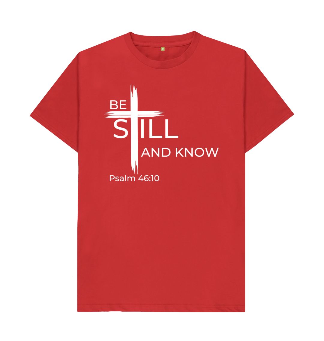 Psalm 46:10 Be still and know that I am God Organic cotton Men's T-Shirt