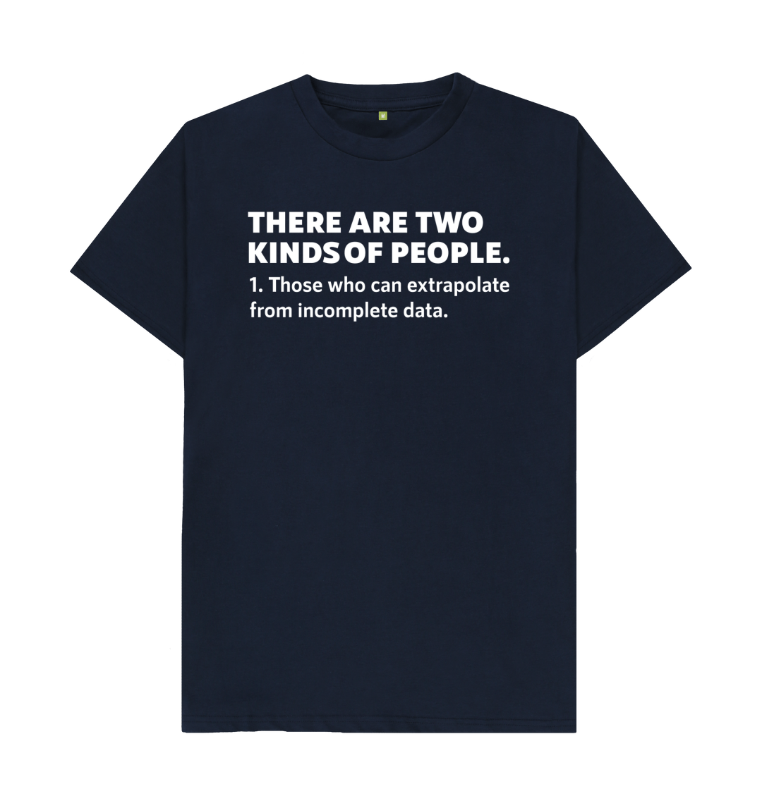 Two Kinds of People Incomplete Data T-Shirt | Shirtbox
