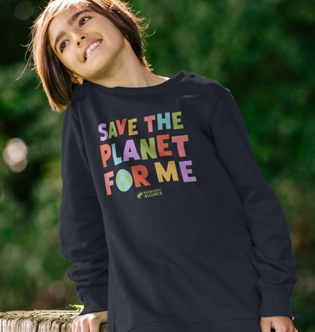 Save The Planet Kids Sweatshirt Rainforest Alliance Store