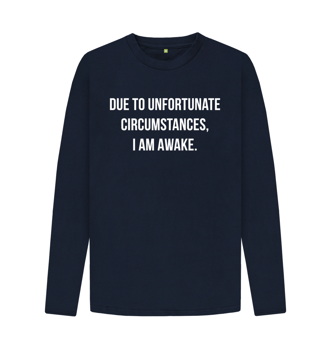 Maglietta Unisex Divertente 'Sometimes I Wake Up Grumpy...' | Regalo Ironico Uomo/Donna, Taglia 46