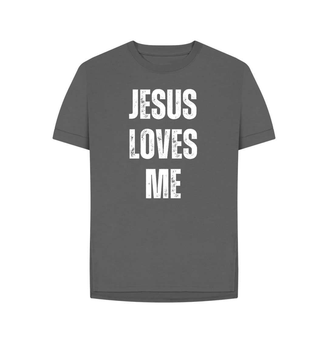Jesus Loves Me 100% Organic cotton Women's Relaxed Fit T-Shirt