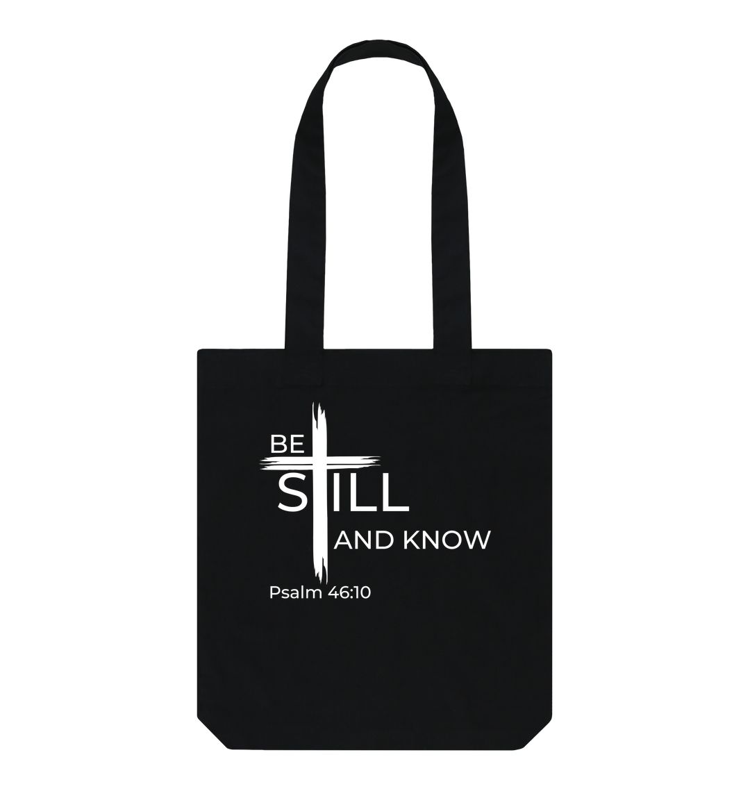 Psalm 46:10 Be still and know that I am God certified Organic Cotton Tote bag