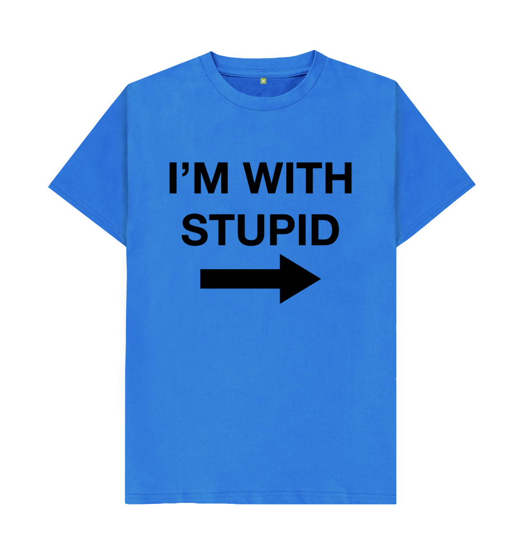 I'm With Stupid T Shirt | Funny Gag Gift | Shirtbox