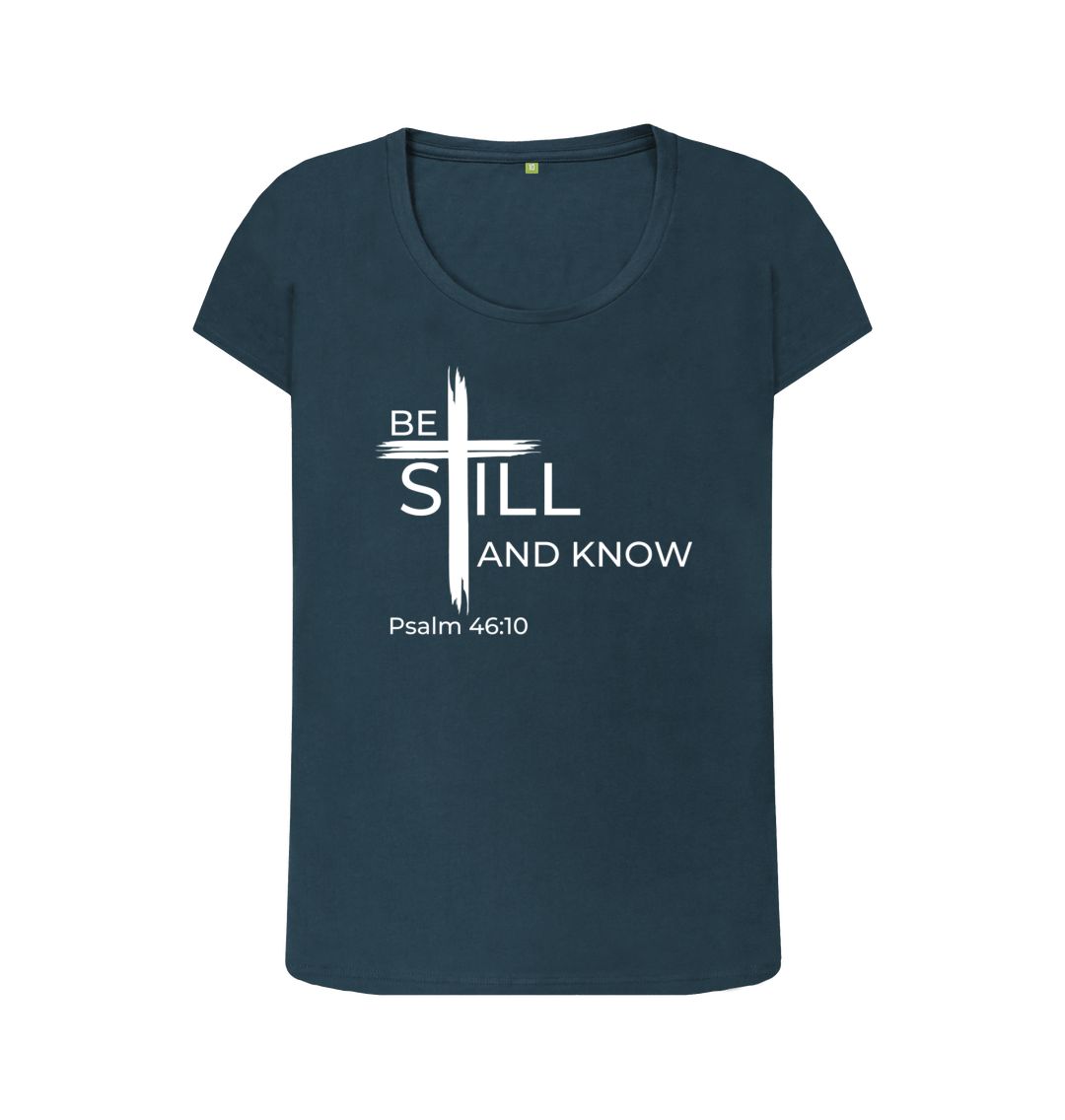 Psalm 46:10 Be still and know that I am God Organic cotton Women's Scoop Neck T-shirt