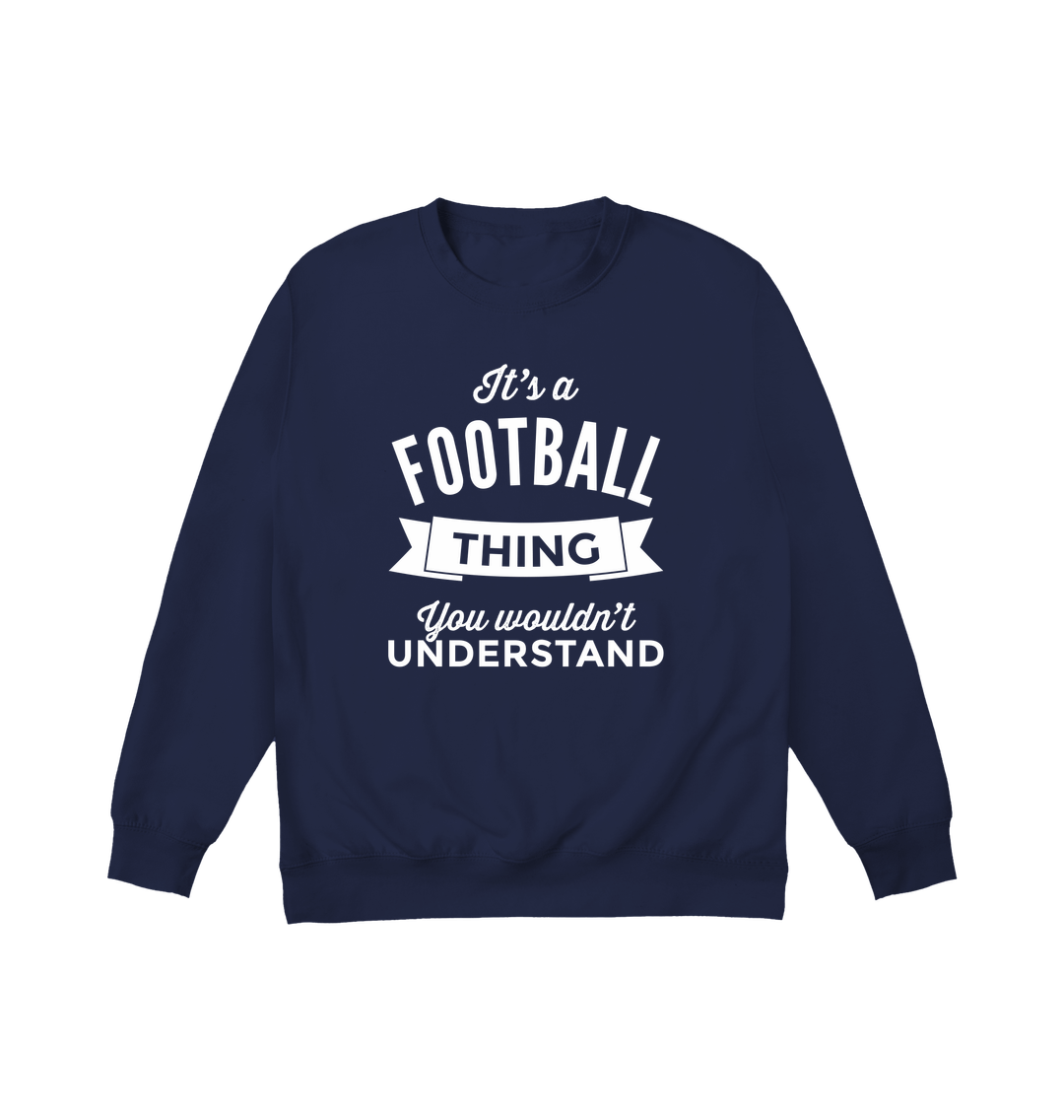 PREMIUM QUALITY Football Thing Sweatshirt - Picture 3 of 9