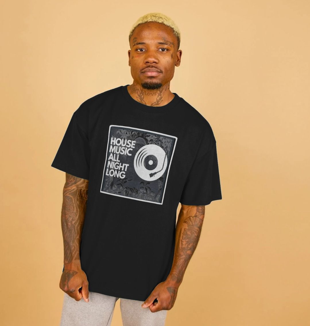 House Music All Night long - Oversized T Shirt